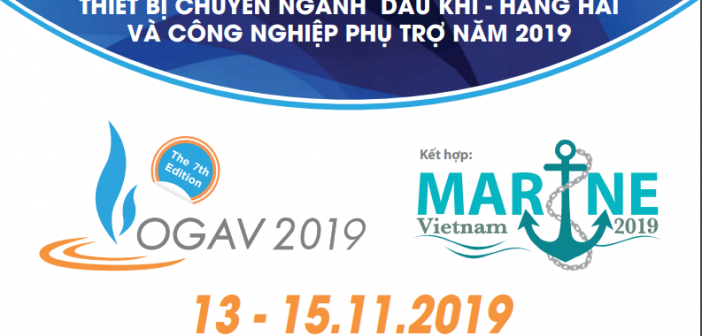 TRIỄN LÃM DẦU KHÍ VIỆT NAM –  OGAV 2019